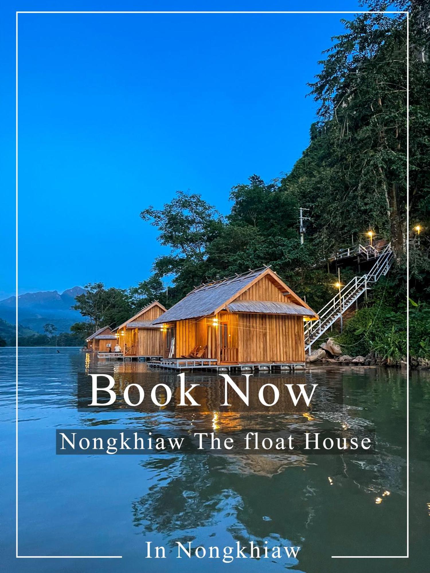 Nongkhiaw The Float House Hotel Ngoại thất bức ảnh